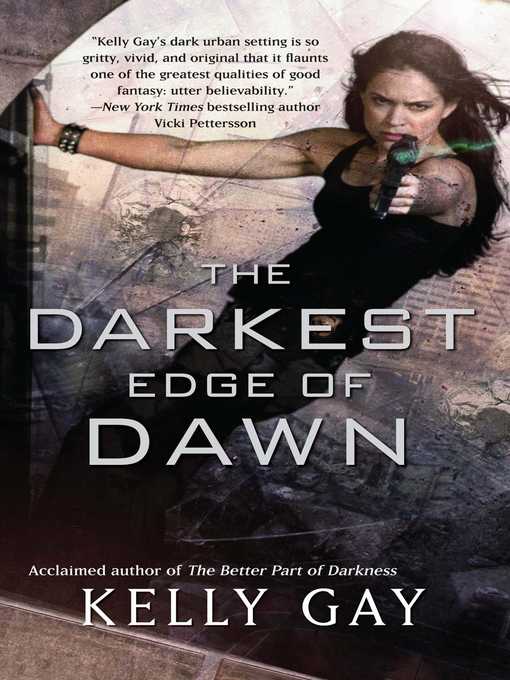 Title details for The Darkest Edge of Dawn by Kelly Gay - Wait list